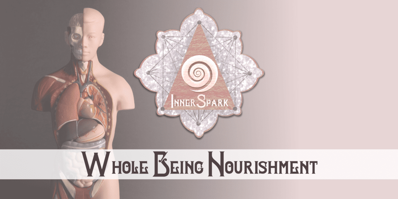 What is Whole Being Nourishment?