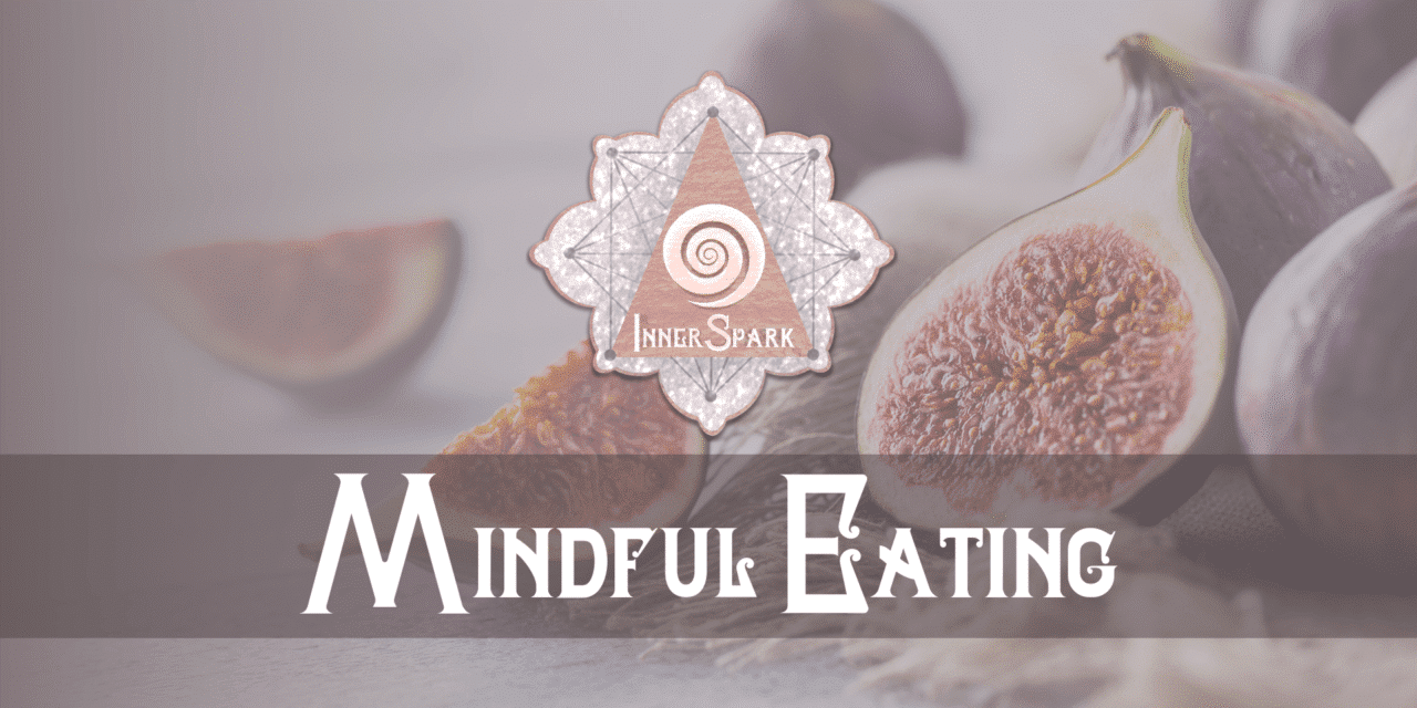Mindful Eating – Be With Your Food!